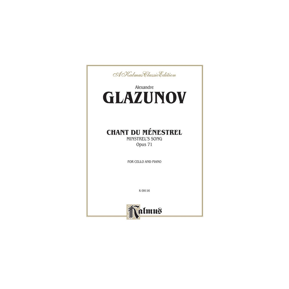 Glazunov, Alexander - Chant du Menstrel, Op. 71
