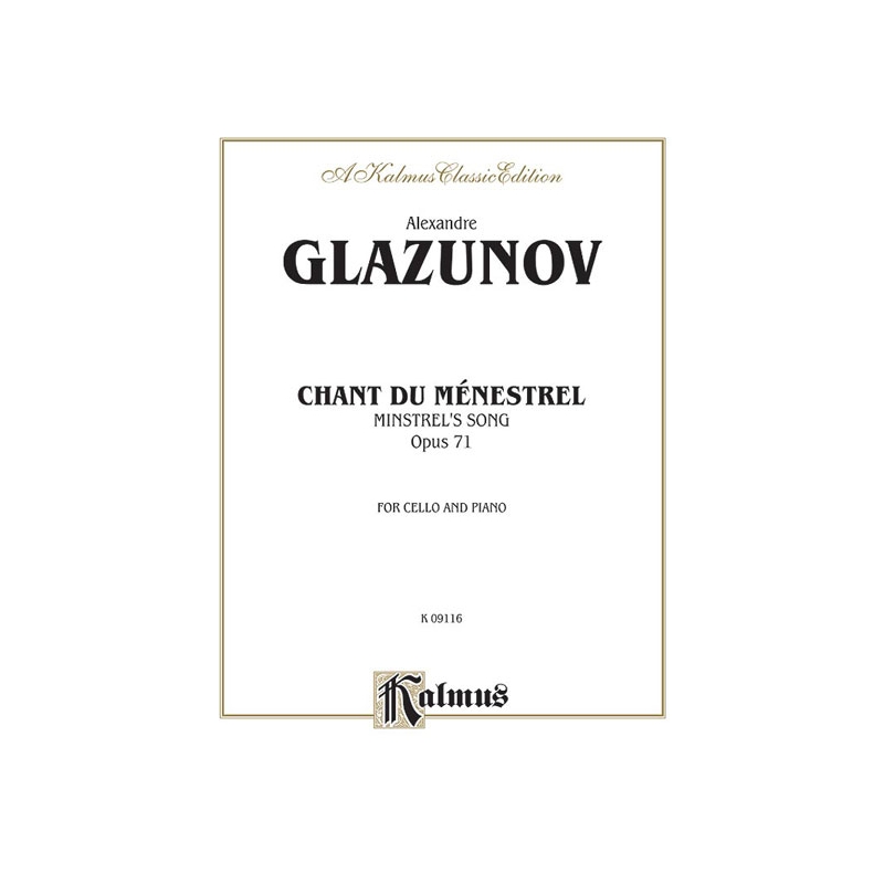 Glazunov, Alexander - Chant du Menstrel, Op. 71