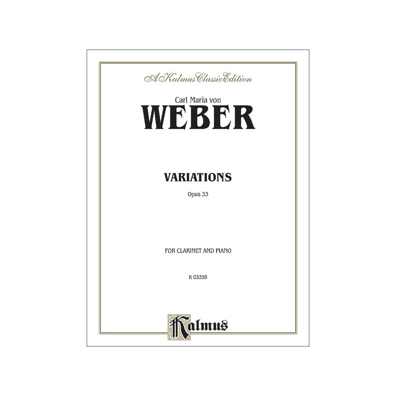 Weber, Carl Maria - Variations, Op. 33
