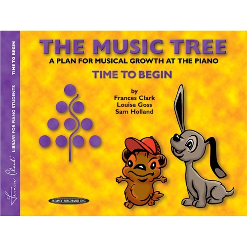 The Music Tree: Student's Book, Time to Begin