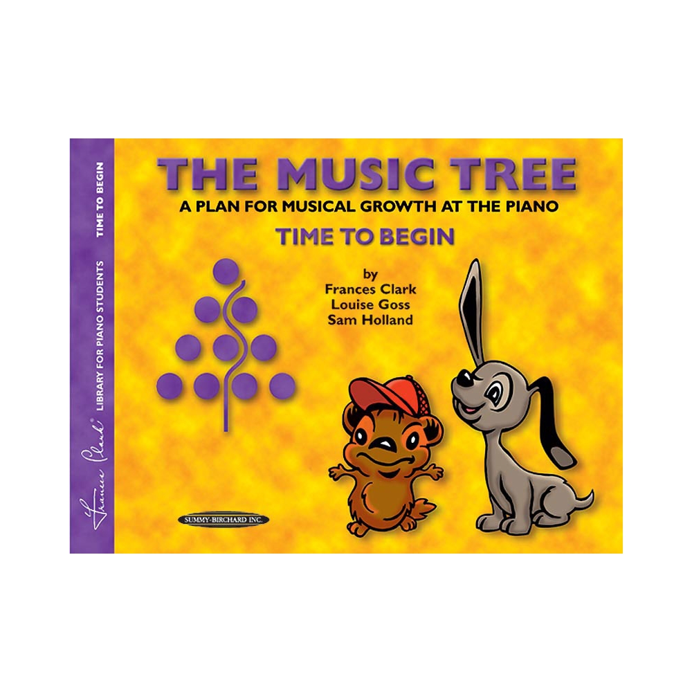 The Music Tree: Student's Book, Time to Begin