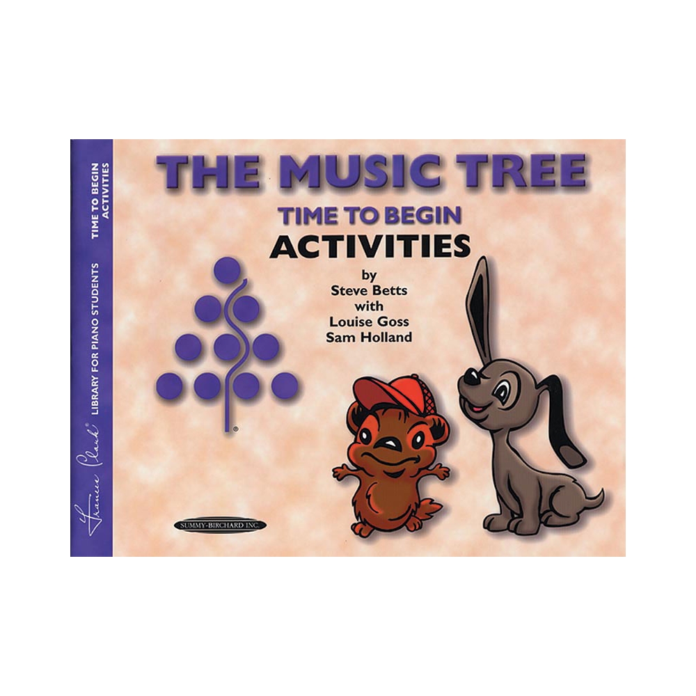 The Music Tree: Activities Book, Time to Begin