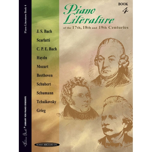 Piano Literature of the 17th, 18th, and 19th Centuries, Book 4