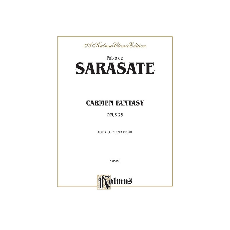 Sarasate, Pablo - Carmen Fantasy, Op. 25