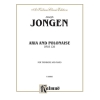 Jongen, Joseph - Aria and Polonaise, Op. 128