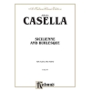 Casella, Alfredo - Sicilienne and Burlesque