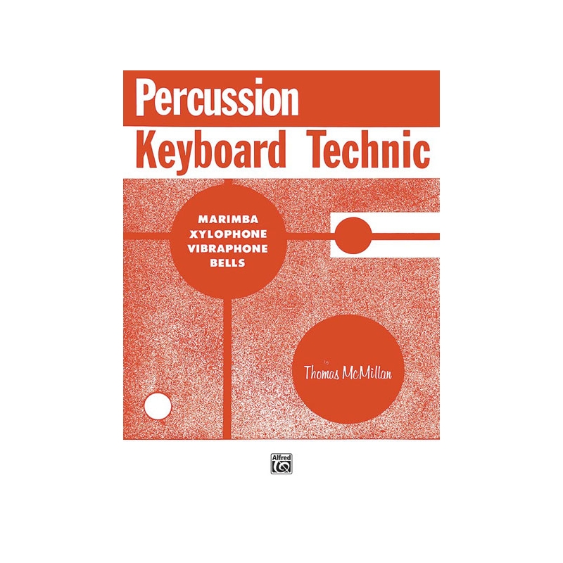 McMillan, Thomas - Percussion Keyboard Technic