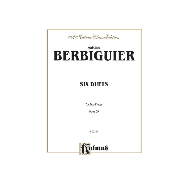 Berbiguier, Benoit Tranquille - Six Duets, Op. 59