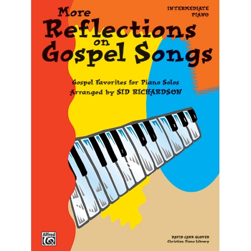 More Reflections on Gospel Songs