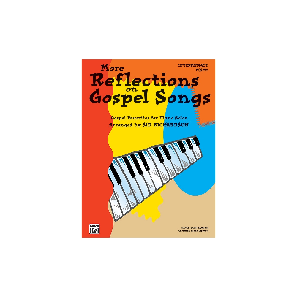 More Reflections on Gospel Songs