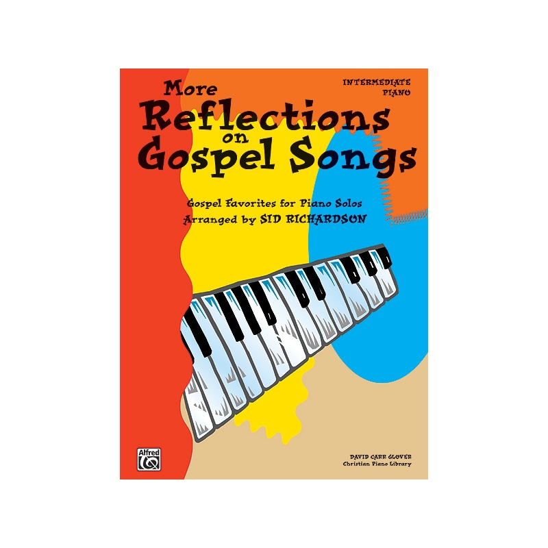 More Reflections on Gospel Songs