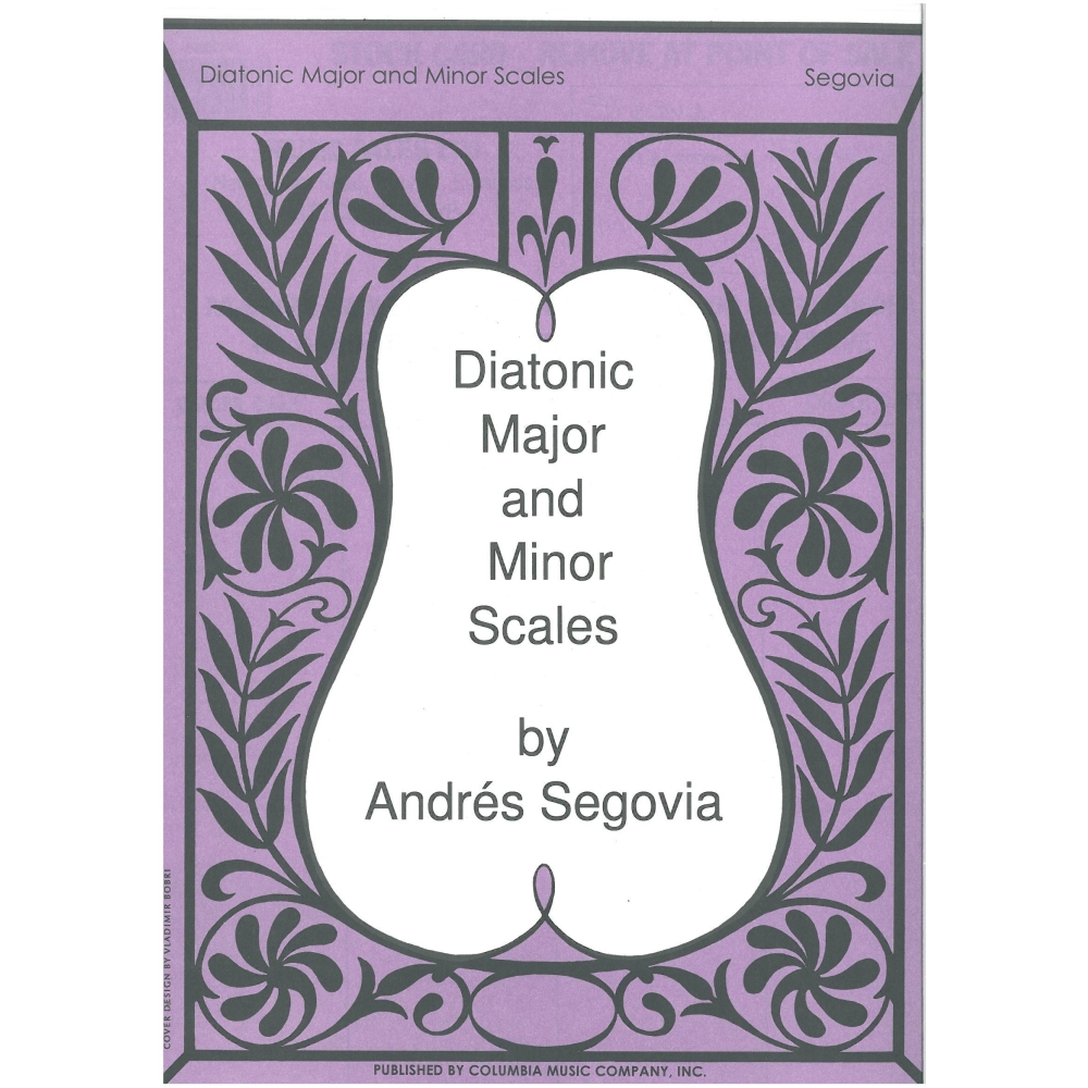 Segovia, Andres - Diatonic Major & Minor Scales