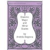 Segovia, Andrés - Diatonic Major and Minor Scales 