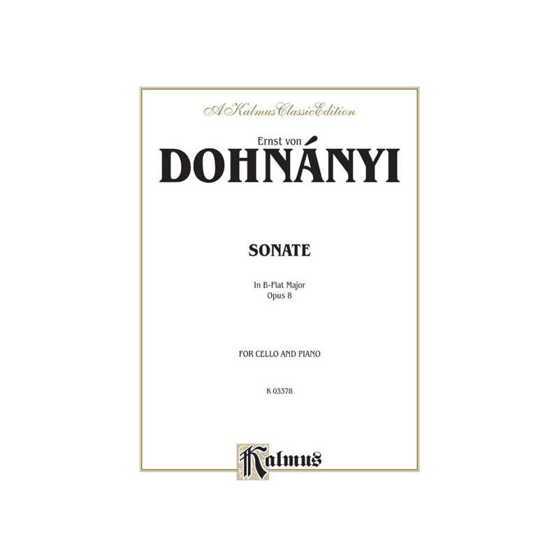 Dohnanyi, Ernst - Sonata in B-Flat Major, Op. 8