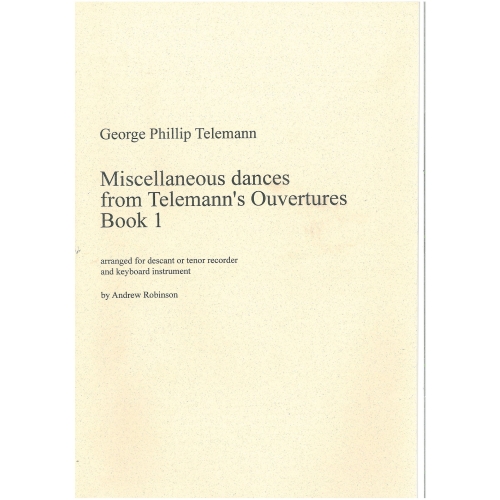 Miscellaneous Dances from Telemanns Overtures
