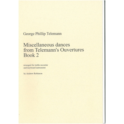 Miscellaneous Dances from Telemanns Overtures