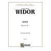 Widor, Charles-Marie - Suite, Op. 34, No. 1
