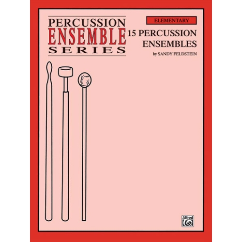 Feldstein, Sandy - 15 Percussion Ensembles