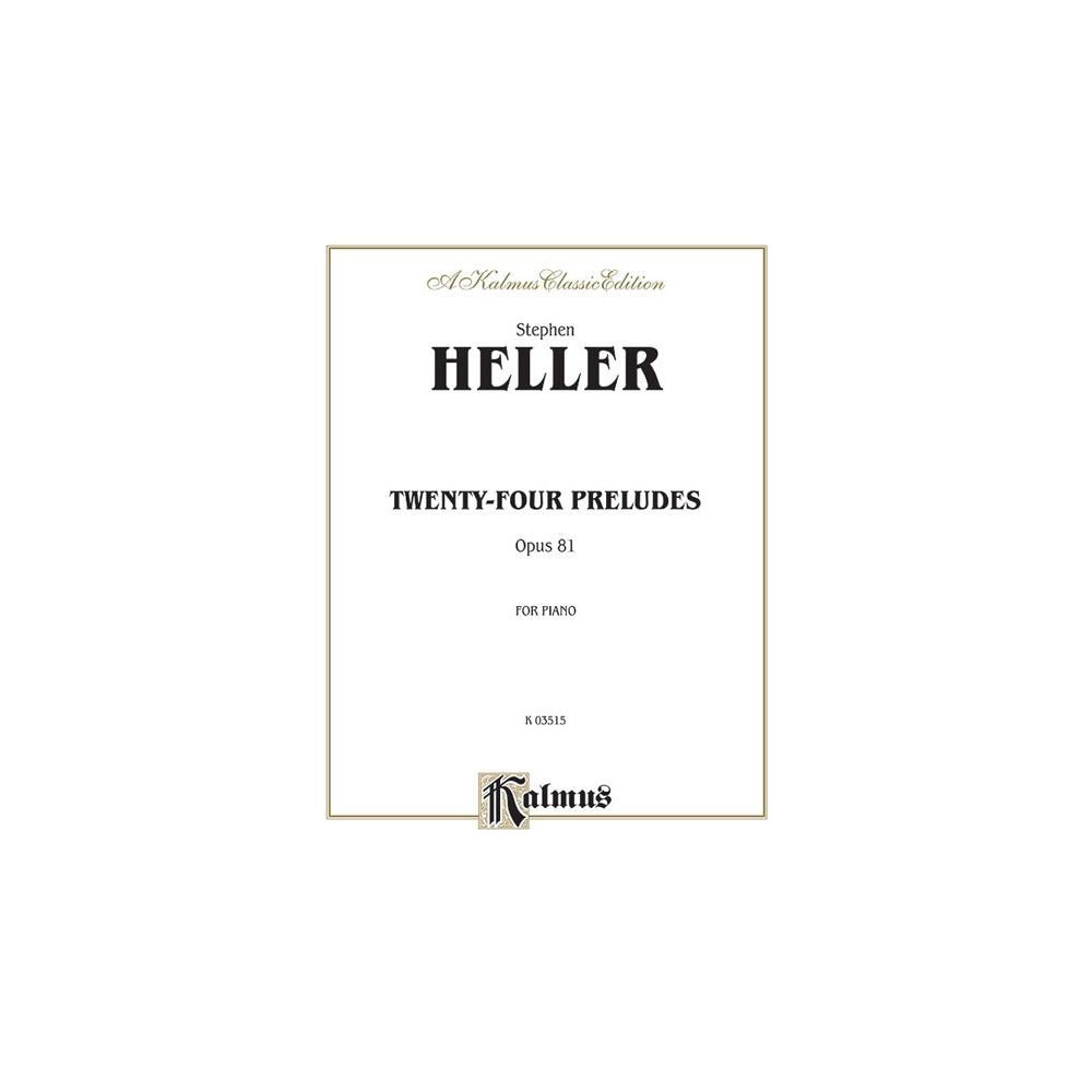 Heller, Stephen - Twenty-four Preludes, Op. 81