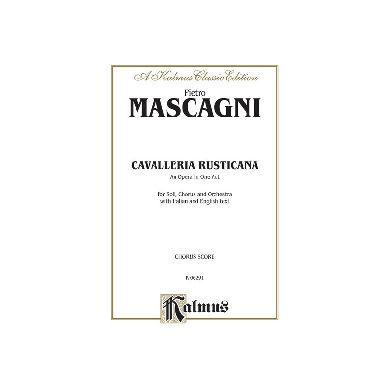 Mascagni, Pietro - Cavalleria Rusticana