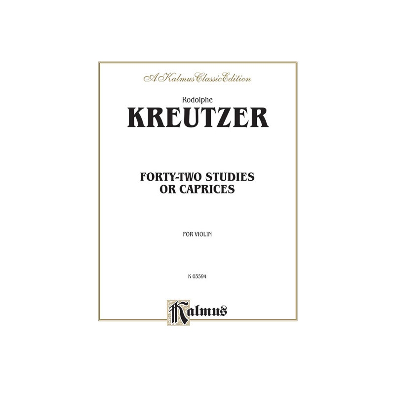 Kreutzer, Rudolf - Forty-two Studies or Caprices