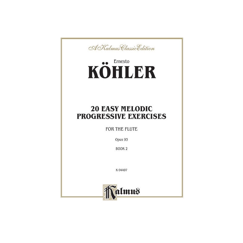 Köhler, Ernesto - 20 Easy Melodic Progressive Exercises, Vol. II