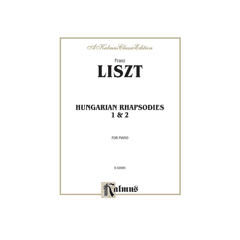 Liszt, Franz - Hungarian Rhapsodies, Nos. 1 & 2