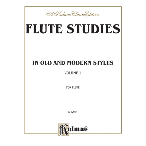 Flute Studies in Old and Modern Styles, Volume I