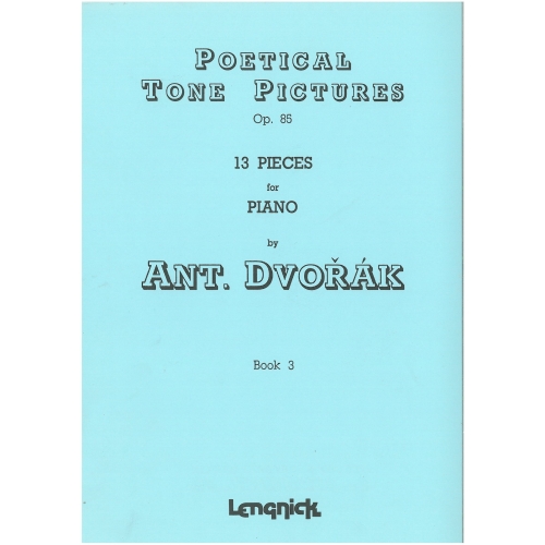 Dvorak, Antonin - Poetical Tone Pictures