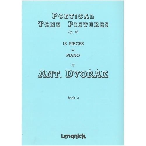 Dvo?ák, Antonín - Poetic Impressions op. 85 Vol. 3