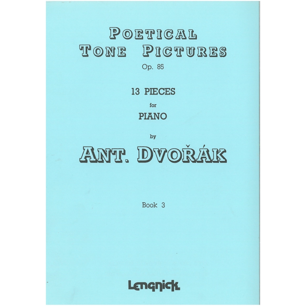 Dvorak, Antonin - Poetical Tone Pictures