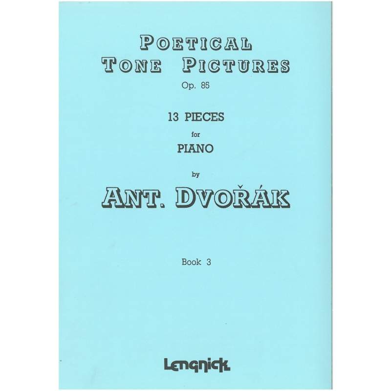 Dvo?ák, Antonín - Poetic Impressions op. 85 Vol. 3