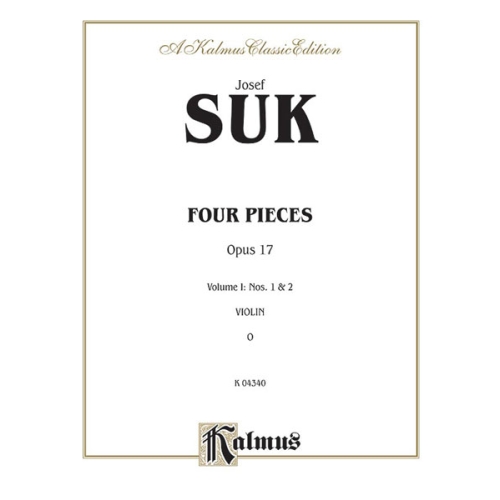 Suk, Josef - Four Pieces, Volume I, Opus 17, Nos. 1 and 2
