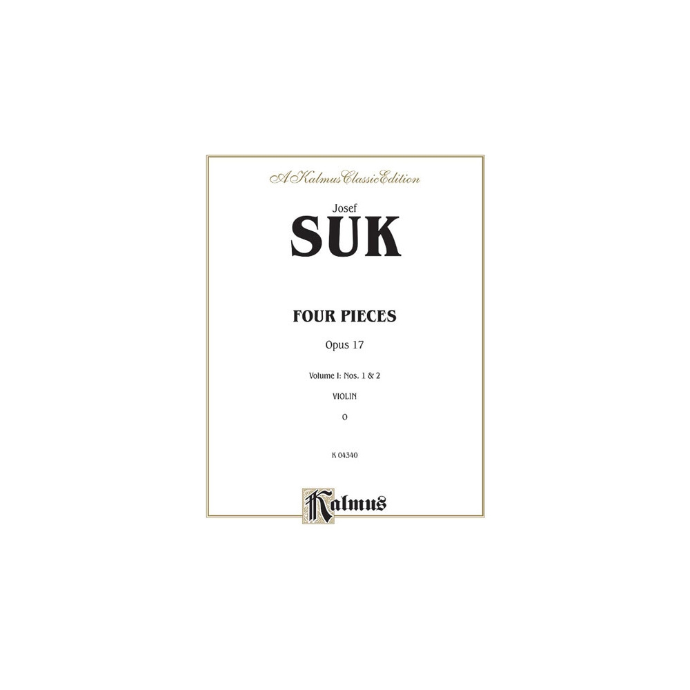 Suk, Josef - Four Pieces, Volume I, Opus 17, Nos. 1 and 2