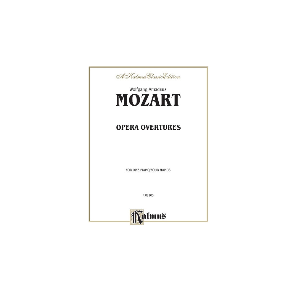 Mozart, Wolfgang Amadeus - Opera Overtures