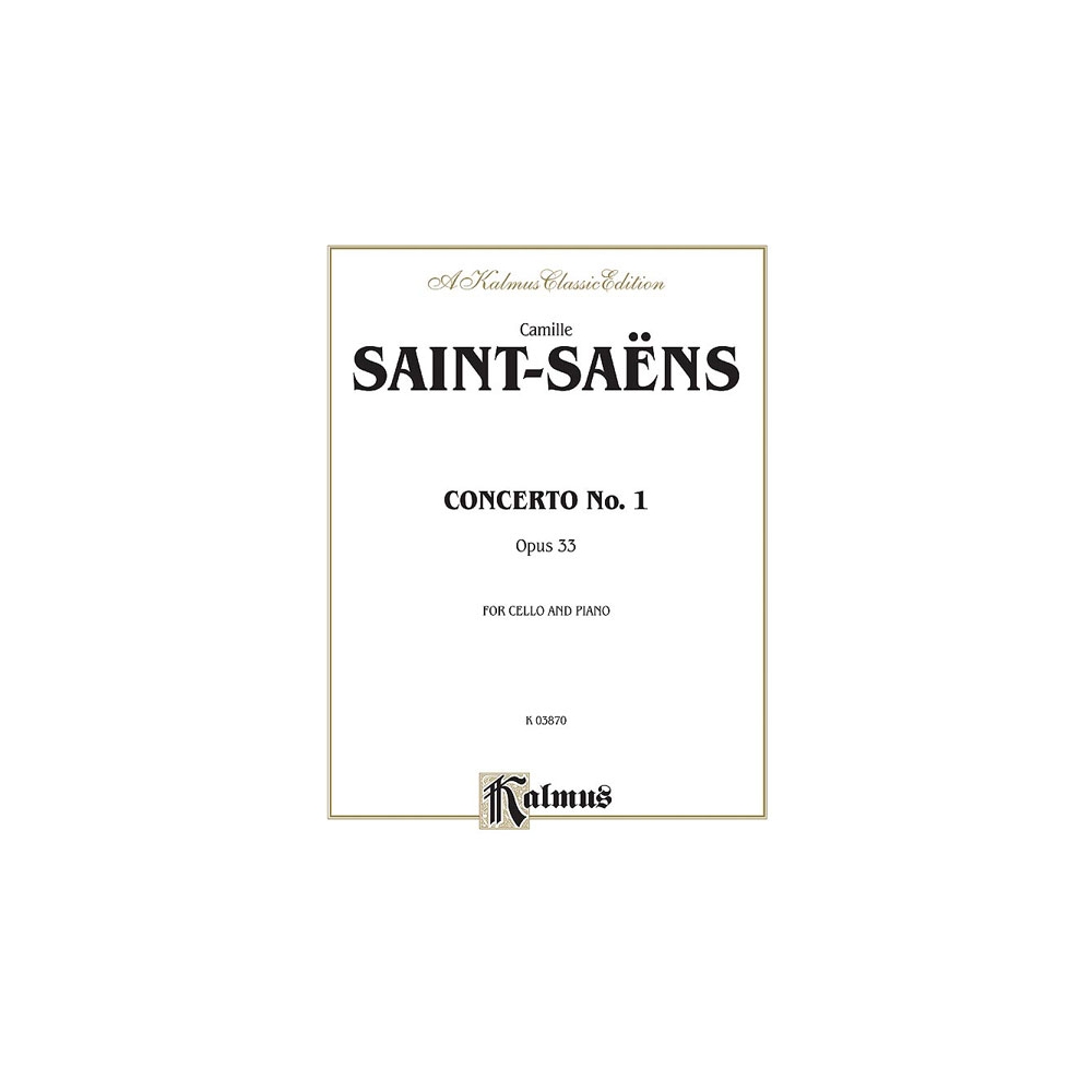 Saint-Saëns, Camille - Cello Concerto No. 1, Op. 33