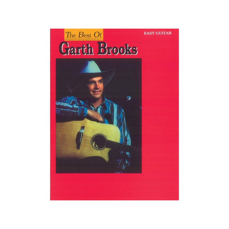 The Best of Garth Brooks for Easy Guitar