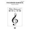 Five Brass Quintets