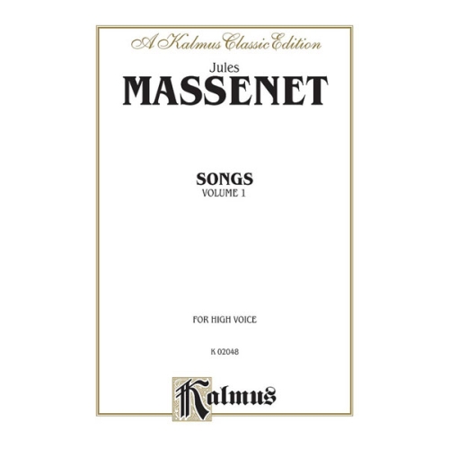 Massenet, Jules - Songs,...