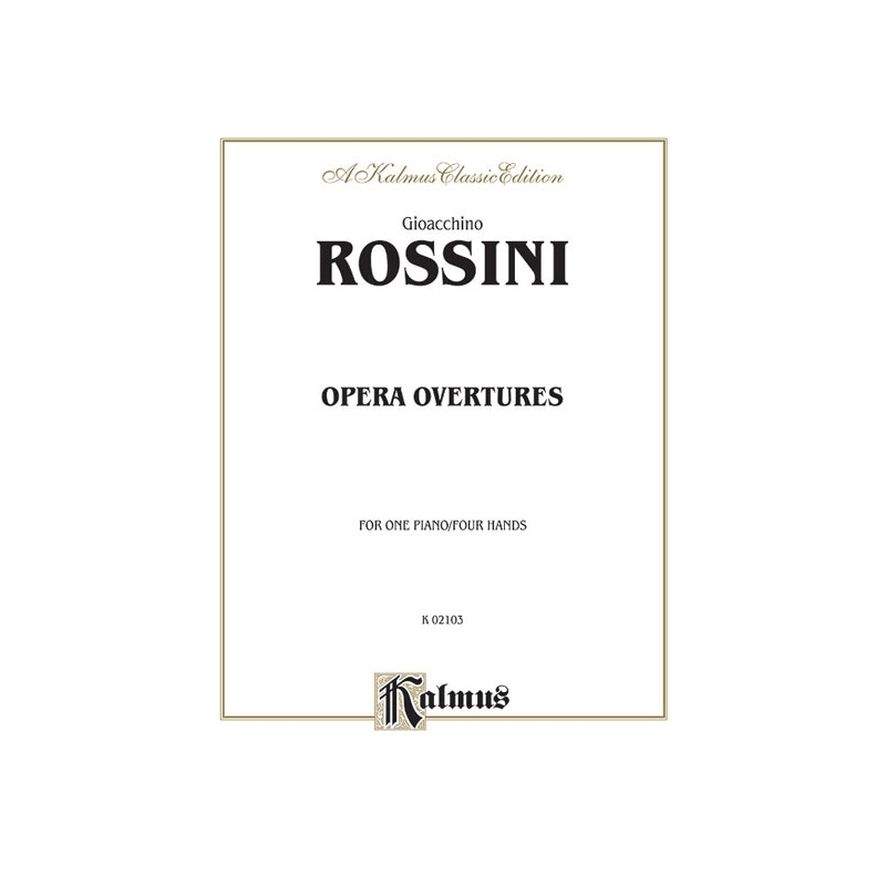 Rossini, Gioachino - Opera Overtures
