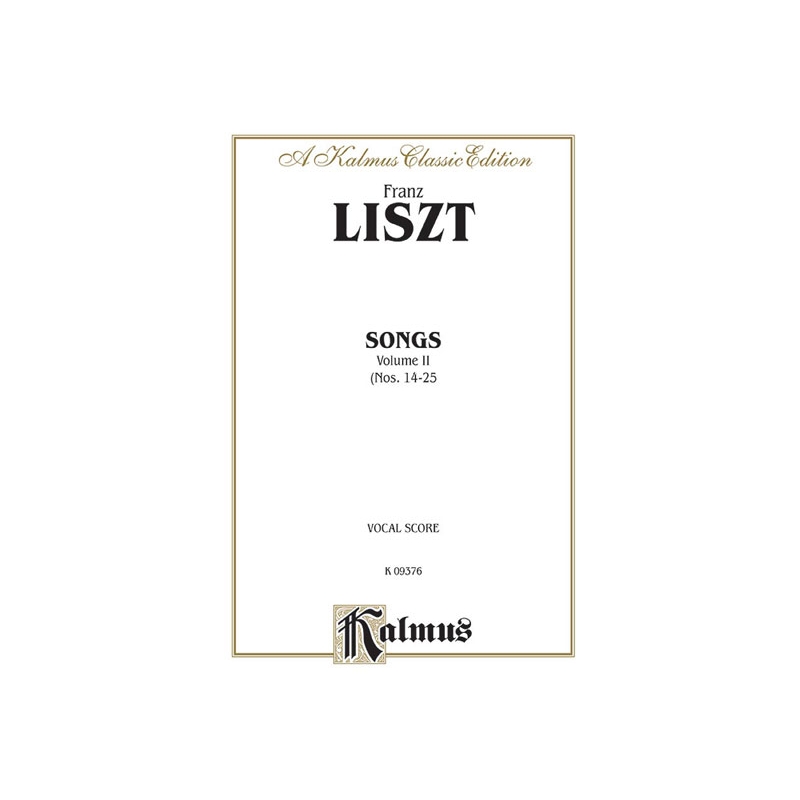 Liszt, Franz - Songs, Volume II