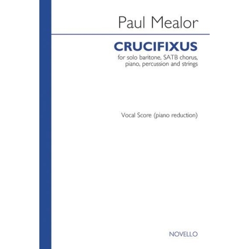 Paul Mealor: Crucifixus...