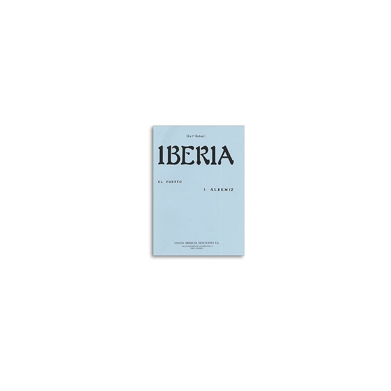 Albéniz, Isaac - El Puerto From Iberia