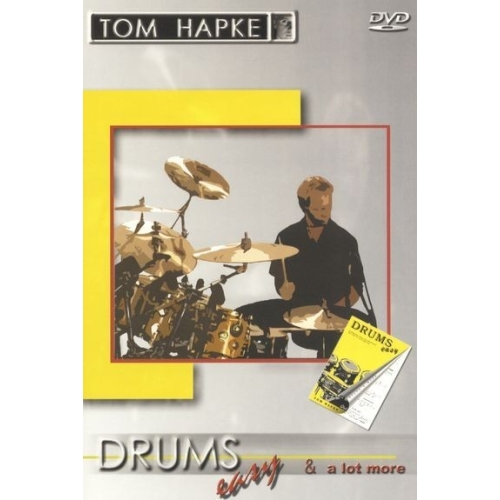 Tom Hapke: Drums Easy And A...