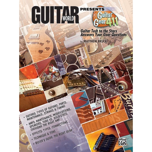 Guitar World Presents Guitar Gear 411