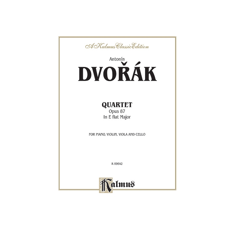 Dvořák, Antonín - Quartet in E-Flat Major, Op. 87