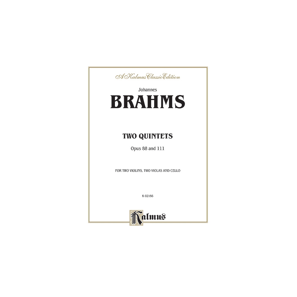 Brahms, Johannes - Two Quintets, Op. 88 and 111