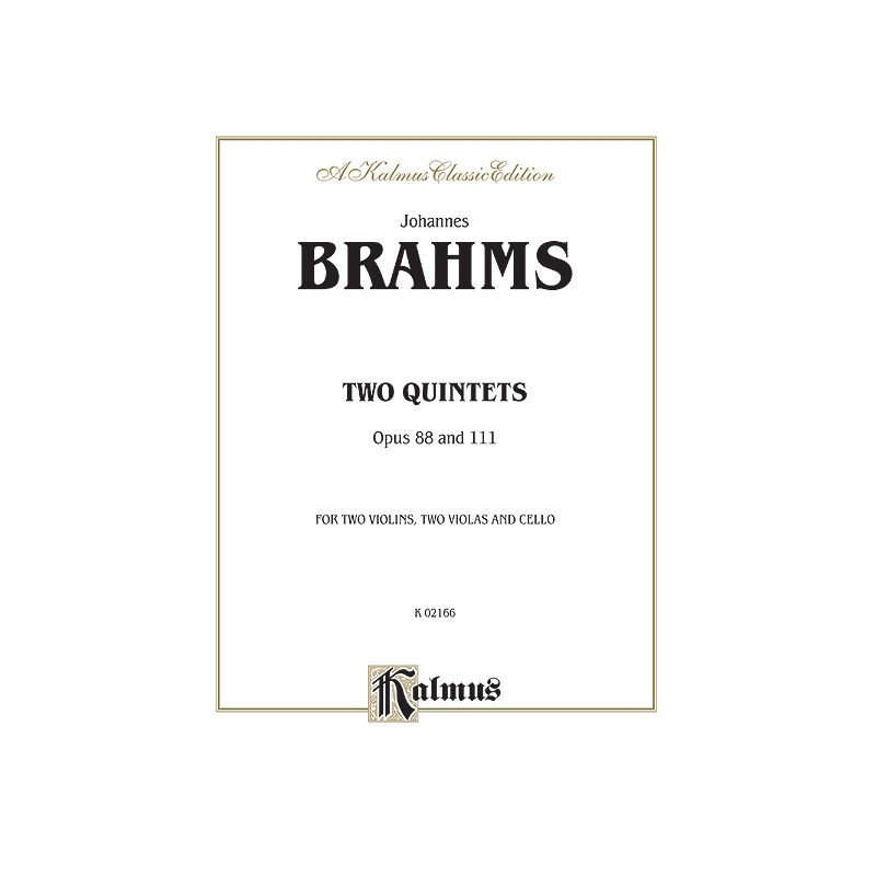 Brahms, Johannes - Two Quintets, Op. 88 and 111