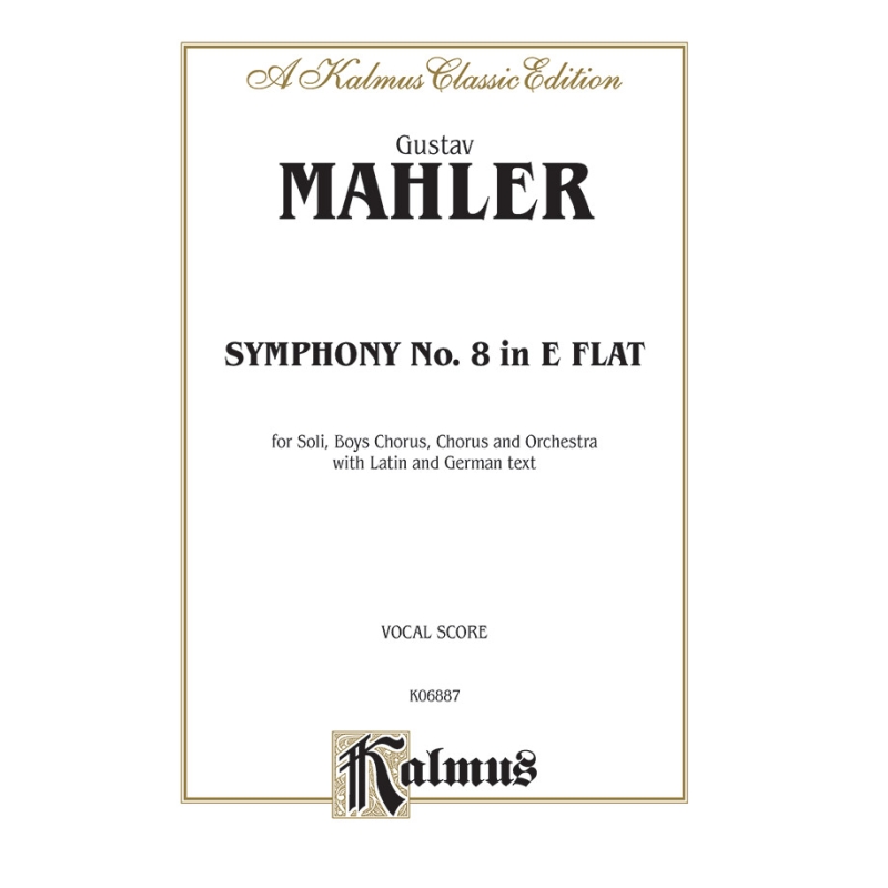 Mahler, Gustav - Symphony No. 8 in E-Flat Major