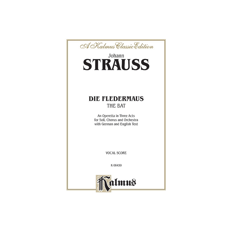 Strauss, Johann - Die Fledermaus (The Bat)